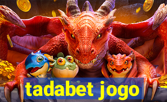 tadabet jogo